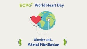 Image celebrating World Heart Day by ECPO, featuring an illustration of a heart with a stethoscope around a globe. Text reads: "World Heart Day," "Obesity and… Atrial Fibrillation.